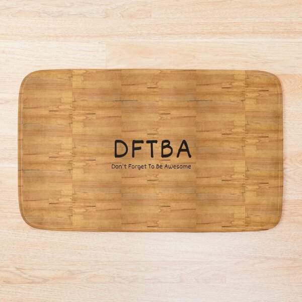 Item preview, DFTBA - Don’t Forget To Be Awesome (on wood) designed and sold by Amanda1775.
