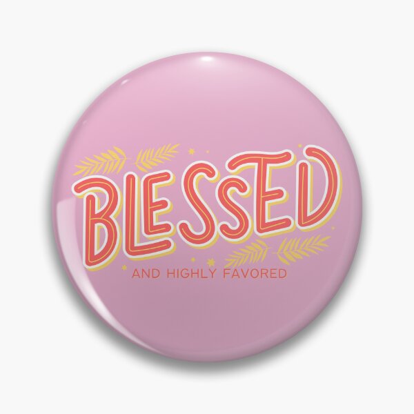 Item preview, Blessed and Highly Favored designed and sold by GracefulThreads.