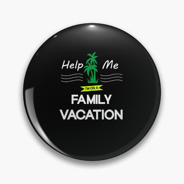 Item preview, Help me I'm on a family vacation  designed and sold by SOUFIANE1991.