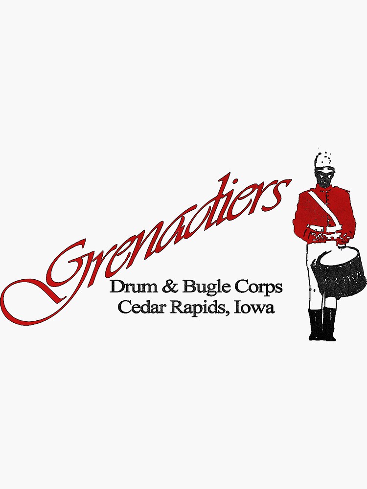 "Grenadiers Drum & Bugle Corps, Cedar Rapids, Iowa" Sticker for Sale by