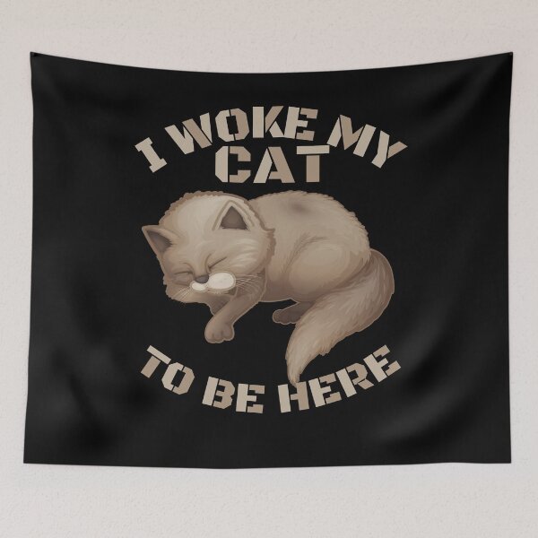 Item preview, i awoke my cat to be here designed and sold by Chaos-Touch.