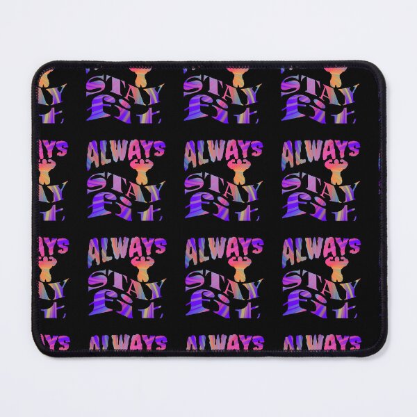 Item preview, Always stay fit designed and sold by MR-TIMZ-ART.