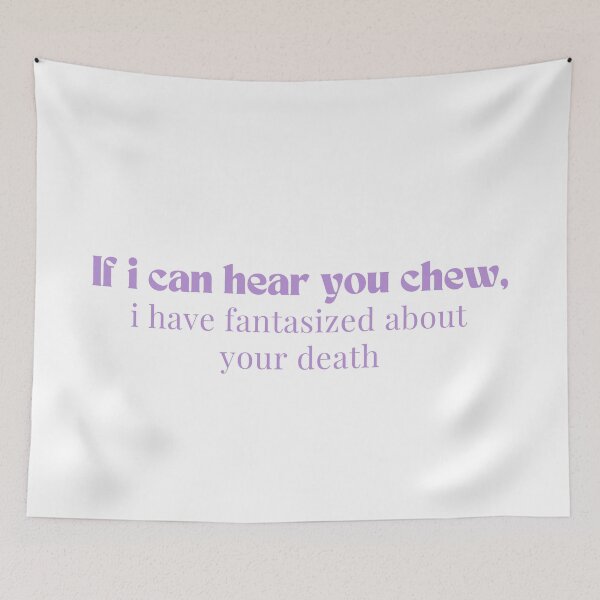 Item preview, If i can hear you chew, i have fantasized about your death  - Introvert  - Funny  - Sarcastic  designed and sold by Alexa5454.