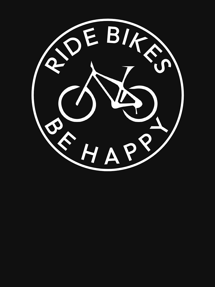 Ride bikes be discount happy