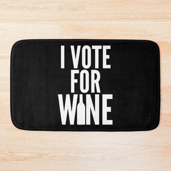 Item preview, I Vote For Wine. Funny Wine Lover Saying designed and sold by That Cheeky Tee.