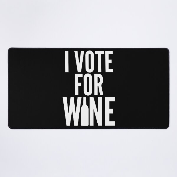 Item preview, I Vote For Wine. Funny Wine Lover Saying designed and sold by That Cheeky Tee.