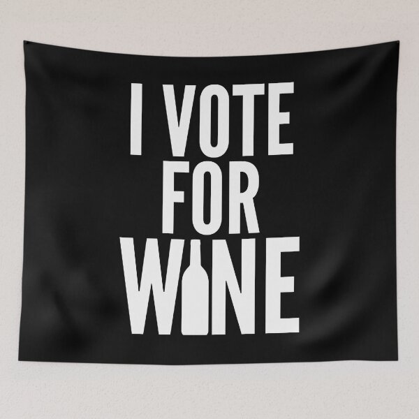 Item preview, I Vote For Wine. Funny Wine Lover Saying designed and sold by That Cheeky Tee.