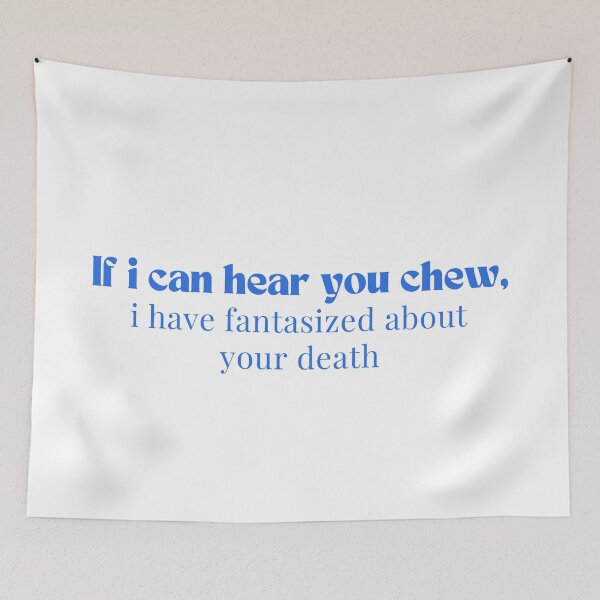 Item preview,  If i can hear you chew, i have fantasized about your death  - Introvert  - Funny  - Sarcastic  designed and sold by Alexa5454.