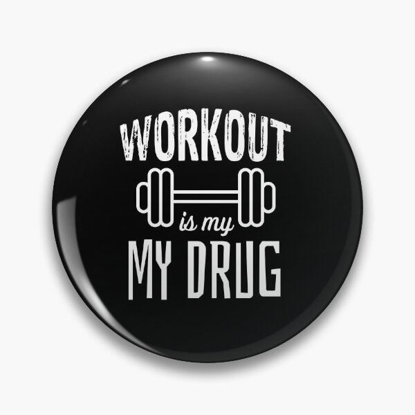 Item preview, workout is my drug designed and sold by JABASMED.