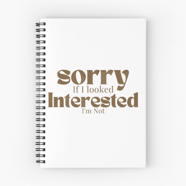 Item preview, Sorry If I looked Interested I'm Not , Funny Quotes  designed and sold by Alexa5454.