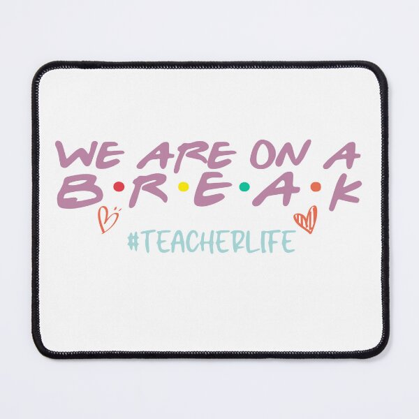 Item preview, We're On A Break Teacher Off Duty Last Day Of School designed and sold by OSTONSHOP.