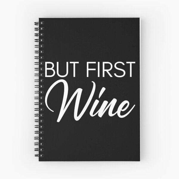Item preview, But First Wine. Funny Wine Lover Saying designed and sold by That Cheeky Tee.