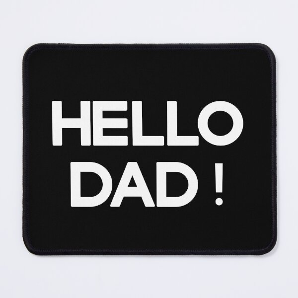 Item preview, hello dad designed and sold by ABDELLASTORE.