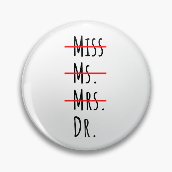 Item preview, Miss Ms. Mrs. Dr. Graduation Gift For MD, DO, Doctorate, PH.D. designed and sold by Sophie’s Tees.