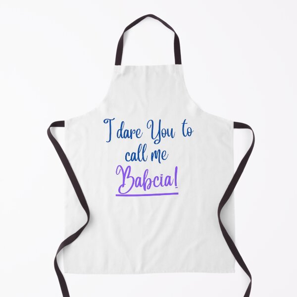 Item preview, I dare you to call me babcia. designed and sold by imyournightmare.