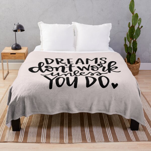 Item preview, Dreams don't work unless you do designed and sold by thebaig.