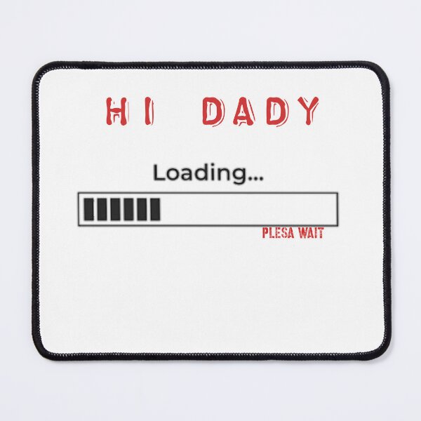 Item preview, hi dady designed and sold by ABDELLASTORE.