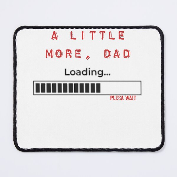Item preview, A little more,dad designed and sold by ABDELLASTORE.
