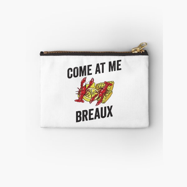 Item preview, Come at me Breaux designed and sold by BuxomBabe21.
