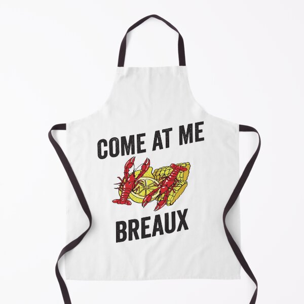 Item preview, Come at me Breaux designed and sold by BuxomBabe21.