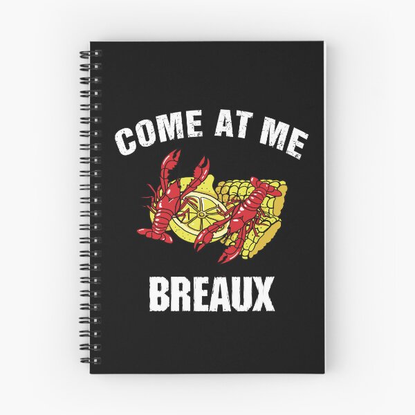 Item preview, Come at me Breaux designed and sold by BuxomBabe21.