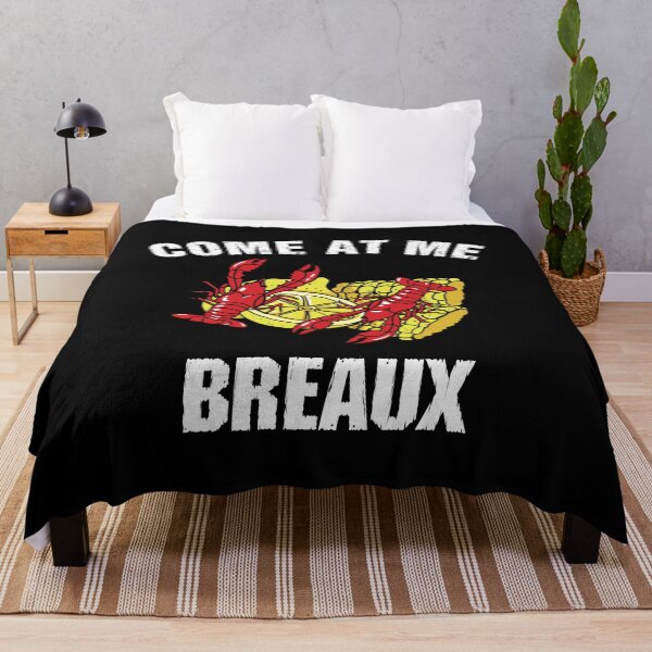 Item preview, Come at me Breaux designed and sold by BuxomBabe21.