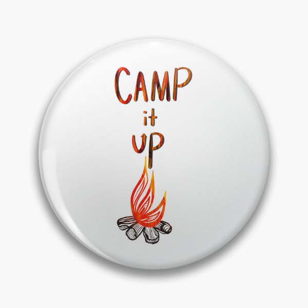Item preview, “Camp it up” and campfire designed and sold by Art of Camping Now.