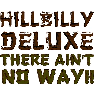 Artwork thumbnail, Hillbilly Deluxe Official Merchandise by Tennessee Backyard Wrestling