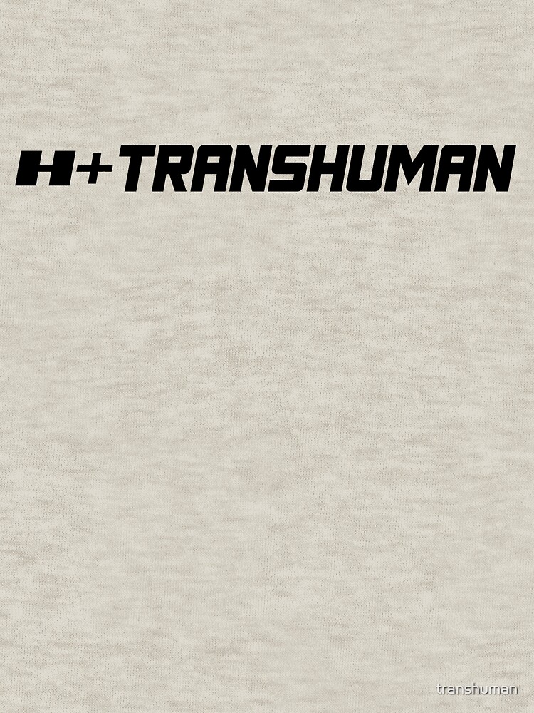 H+ Transhuman by transhuman