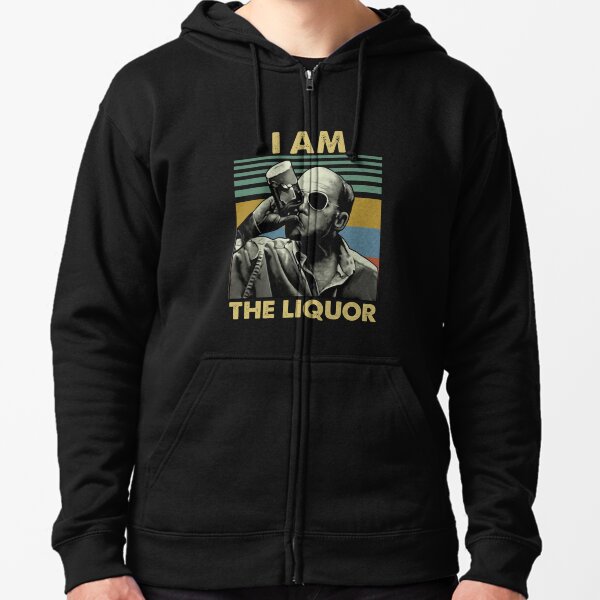 Jim lahey I Am The Liquor In Trailer Movie Park boys Film Retro Gift For Female Women Zipped Hoodie