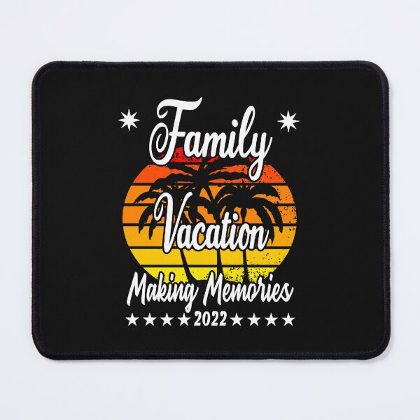 Item preview, Family Vacation Making Memories 2022 designed and sold by Evrard123123.