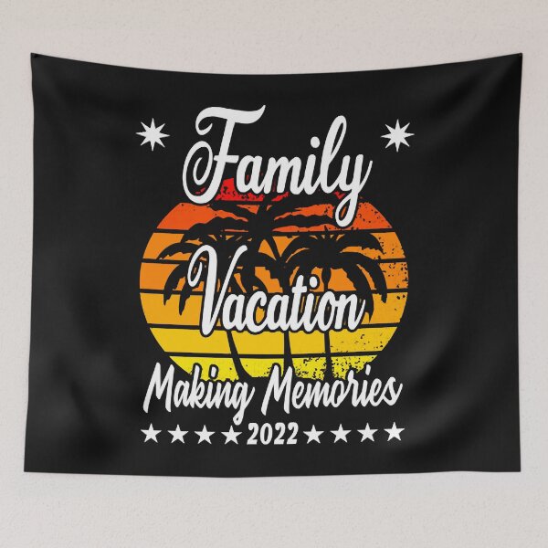 Item preview, Family Vacation Making Memories 2022 designed and sold by Evrard123123.