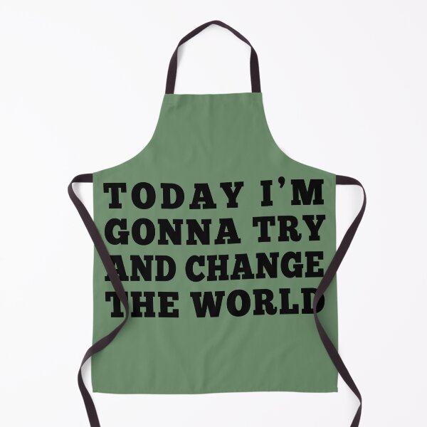 Item preview, Today I'm Gonna Try And Change The World designed and sold by dev11588.