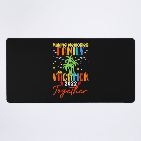 Item preview, Family Vacation Making Memories Together (2) designed and sold by Evrard123123.
