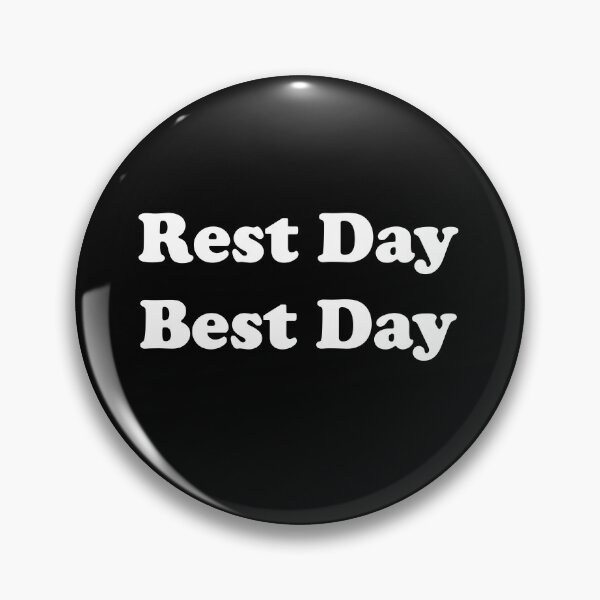Item preview, Rest Day Best Day designed and sold by designsbyted.