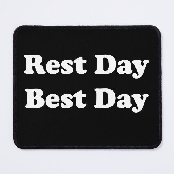 Item preview, Rest Day Best Day designed and sold by designsbyted.