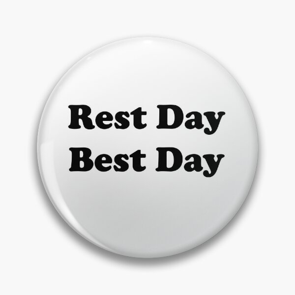 Item preview, Rest Day Best Day designed and sold by designsbyted.