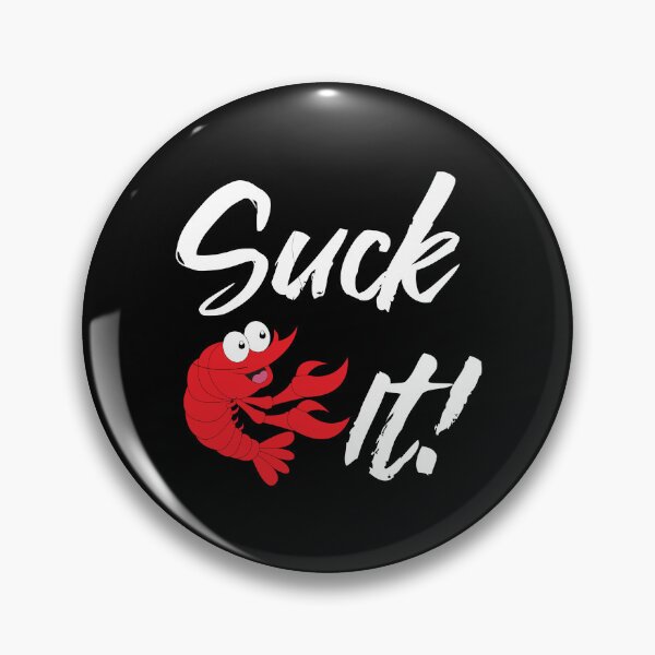 Item preview, Suck It Crawfish designed and sold by BuxomBabe21.