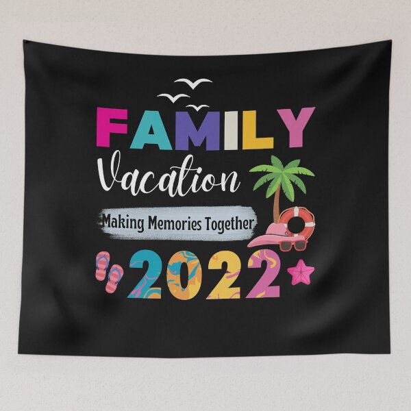 Item preview, Making Memories Together Family Vacation 2022 Travel Trip (2) designed and sold by Evrard123123.