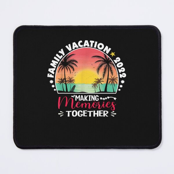 Item preview, Matching Family Vacation 2022 Making Memories Together designed and sold by Evrard123123.