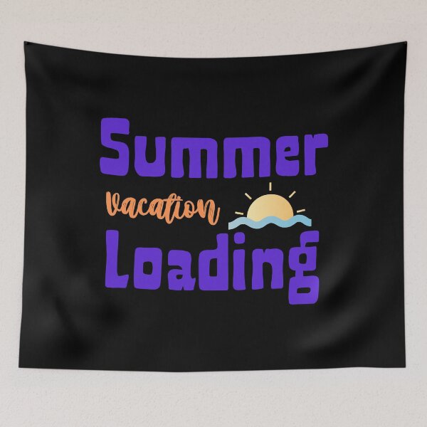 Item preview, Summer Vacation Loading cute, nature, happy, cool designed and sold by AntonettaKunze.