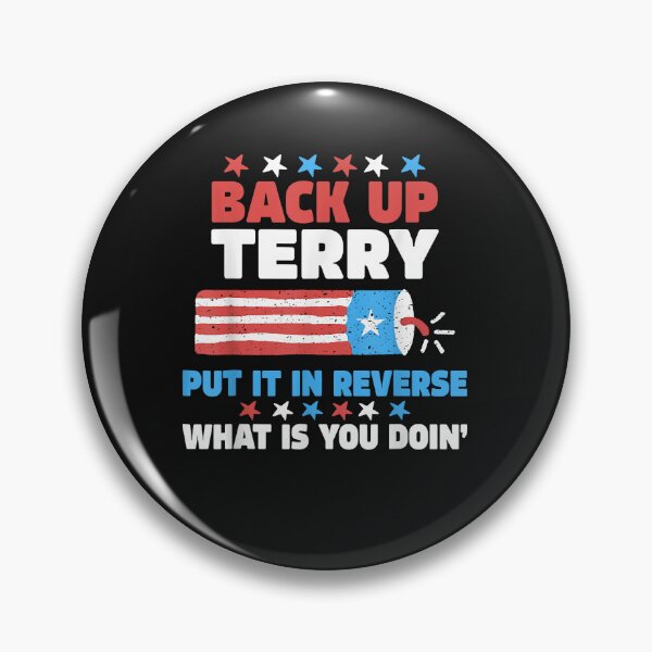 Item preview, Back it Up Terry Put It In Reverse July 4th Fireworks Terry designed and sold by Evrard123123.