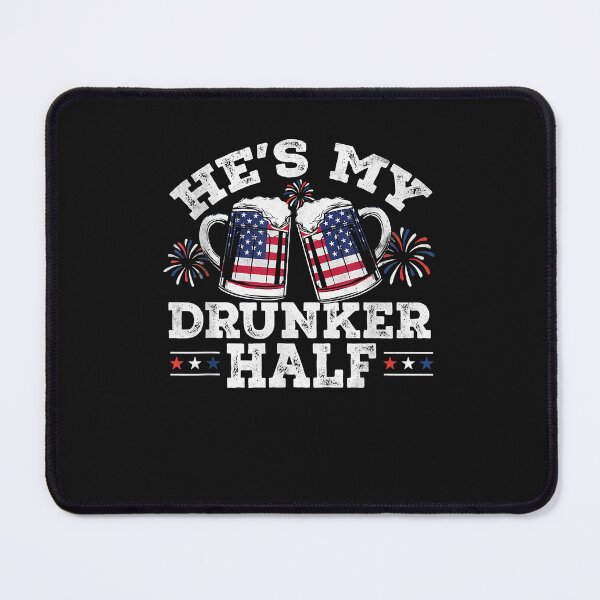 Item preview, He's My Drunker Half Funny Beer Couple Matching 4th Of July designed and sold by Evrard123123.