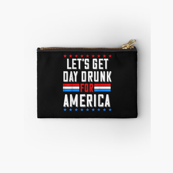 Item preview, Let’s Get Day Drunk For America designed and sold by Evrard123123.