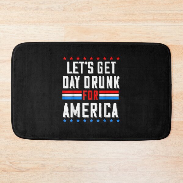 Item preview, Let’s Get Day Drunk For America designed and sold by Evrard123123.