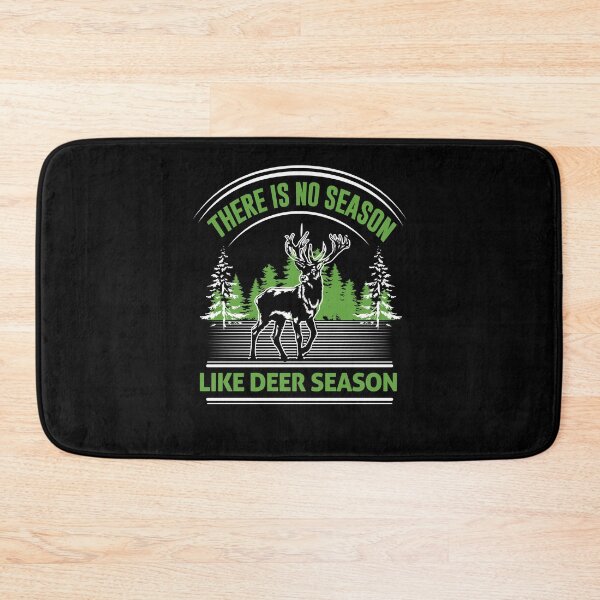Item preview, There Is No Season Like Deer Season designed and sold by FanityPrints.