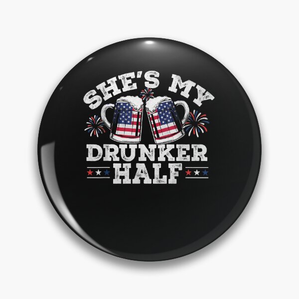 Item preview, She's My Drunker Half Funny Beer Couple Matching 4th Of July designed and sold by Evrard123123.
