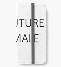 The Future Is Female iPhone Wallet/Case/Skin