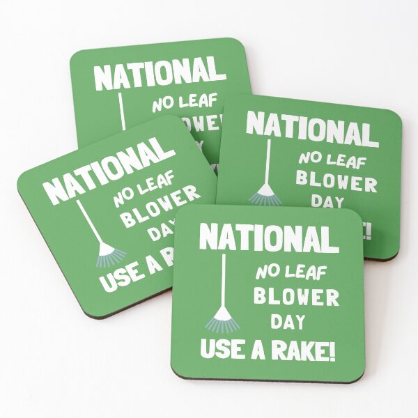 Item preview, National No Leaf Blower Day, Use a Rake! designed and sold by GasconyPassion.
