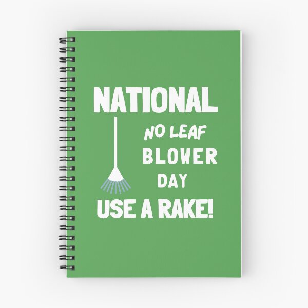 Item preview, National No Leaf Blower Day, Use a Rake! designed and sold by GasconyPassion.
